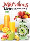 Marvelous Measurement: Conversions (Got Math!) Cover Image