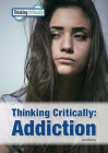 Thinking Critically Addiction Cover Image
