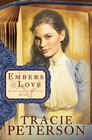 Embers of Love (Striking a Match #1) By Tracie Peterson Cover Image