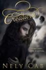 Creatura (The Creatura Series #1) By Nely Cab Cover Image