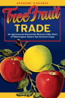 Tree Fruit Trade: An Agricultural Economist Reviews Fifty Years of Washington State's Key Orchard Crops By Desmond O'Rourke Cover Image