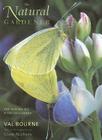 The Natural Gardener: The Way We All Want to Garden By Val Bourne (Photographer), Clive Nichols (Photographer) Cover Image