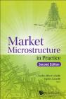 Market Microstructure in Practice (Second Edition) By Charles-Albert Lehalle, Sophie Laruelle Cover Image