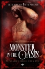 Monster in the Oasis (Population Book Two) By Elizabeth Stephens Cover Image