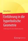 Einführung in Die Hyperbolische Geometrie: Anleitungen Für Eine Entdeckungsreise Cover Image