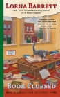 Book Clubbed (A Booktown Mystery #8) By Lorna Barrett Cover Image