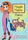 Maggie Malone Makes a Splash Cover Image