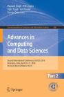 Advances in Computing and Data Sciences: Second International Conference, Icacds 2018, Dehradun, India, April 20-21, 2018, Revised Selected Papers, Pa (Communications in Computer and Information Science #906) By Mayank Singh (Editor), P. K. Gupta (Editor), Vipin Tyagi (Editor) Cover Image