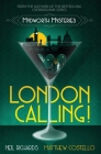 London Calling! By Neil Richards, Matthew Costello Cover Image