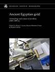 Ancient Egyptian Gold: Archaeology and Science in Jewellery (3500-1000 Bc) Cover Image