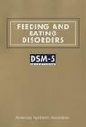 Feeding and Eating Disorders: DSM-5(R) Selections By American Psychiatric Association Cover Image
