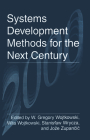 Systems Development Methods for the Next Century By W. Gregory Wojtkowski (Editor), Wita Wojtkowski (Editor), Stanislaw Wrycza (Editor) Cover Image