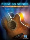 First 50 Songs You Should Play on Acoustic Guitar By Hal Leonard Publishing Corporation (Other) Cover Image