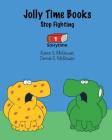 Jolly Time Books: Stop Fighting (Storytime #1) Cover Image