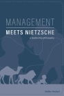 Management meets Nitzsche: A Leadership Philosophy Cover Image