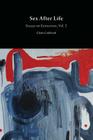Sex After Life: Essays on Extinction Vol. 2 By Claire Colebrook Cover Image
