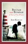 Bustah and Bumpah By Ken Buckley Cover Image