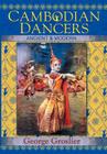 Cambodian Dancers - Ancient and Modern Cover Image