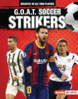 G.O.A.T. Soccer Strikers By Alexander Lowe Cover Image