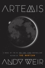 Artemis: A Novel By Andy Weir Cover Image