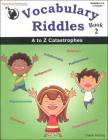 Vocabulary Riddles Book 2 By Diane Hartsig Cover Image