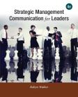 Strategic Management Communication for Leaders Cover Image