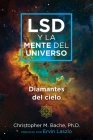 LSD y la mente del universo: Diamantes del cielo Cover Image