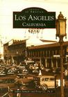 Los Angeles, California (Images of America) By Jeffrey Samudio, Portia Lee Ph. D. Cover Image