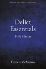 Delict Essentials: 5th Edition (Edinburgh Law Essentials) By Francis McManus Cover Image