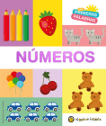 Números / Numbers: Children's Counting Books in Spanish (Mis Primeras Palabras) By Varios autores Cover Image