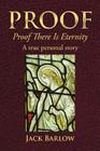 Proof: Proof There Is Eternity By Jack Barlow Cover Image