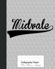 Calligraphy Paper: MIDVALE Notebook By Weezag Cover Image