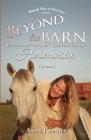Beyond the Barn: Exploring the Next Generation of Horsemanship Cover Image