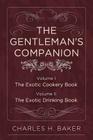 The Gentleman's Companion: Complete Edition By Charles Henry Baker Cover Image