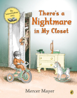 There's a Nightmare in My Closet (There's Something in My Room Series) By Mercer Mayer Cover Image