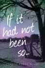 If It Had Not Been So... By Thabiso Songo-Ncube Cover Image