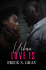 Urban Love Is By Erick S. Gray Cover Image
