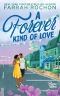 A Forever Kind of Love (Bayou Dreams #1) By Farrah Rochon Cover Image