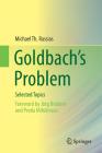 Goldbach's Problem: Selected Topics Cover Image