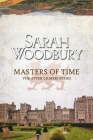 Masters of Time (After Cilmeri #12) By Sarah Woodbury Cover Image