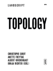 Landscript 03: Topology: Topical Thoughts on the Contemporary Landscape Cover Image