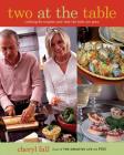 Two at the Table Cookbook: Cooking for Couples Now That the Kids Are Gone Cover Image