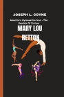 Mary Lou Retton: America's Gymnastics Icon - The Sparkle Of Victory Cover Image