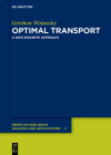 Optimal Transport: A Semi-Discrete Approach Cover Image