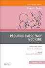 Pediatric Emergency Medicine, an Issue of Pediatric Clinics of North America: Volume 65-6 (Clinics: Internal Medicine #65) Cover Image