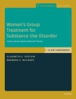 Women's Group Treatment for Substance Use Disorder: Workbook (Treatments That Work) By Elizabeth E. Epstein, Barbara S. McCrady Cover Image