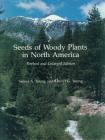 Seeds of Woody Plants in North America: Revised and Enlarged Edition Cover Image