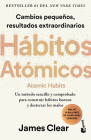 Hábitos Atómicos / Atomic Habits (Spanish Edition) By James Clear Cover Image