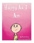 Happy As I Am Cover Image