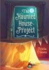 The Haunted House Project Cover Image